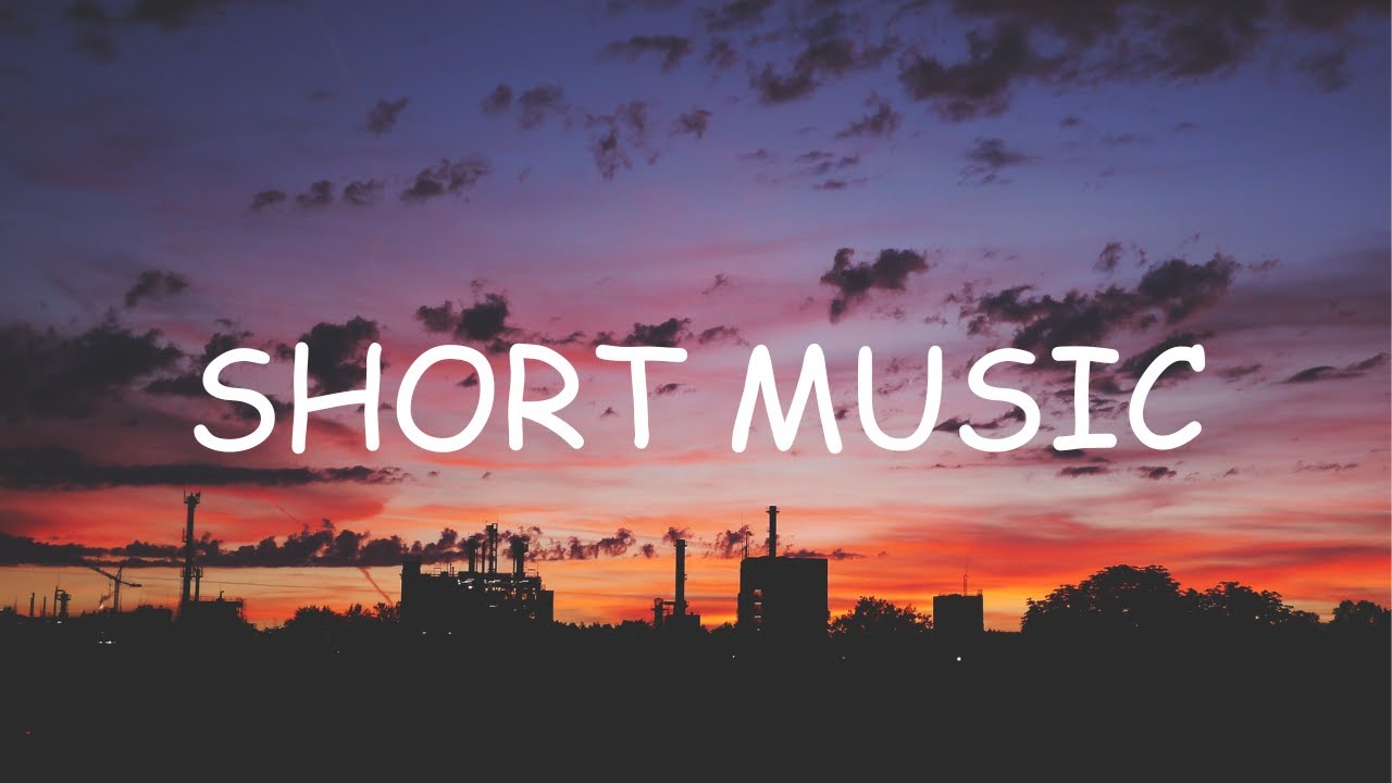 Short Music